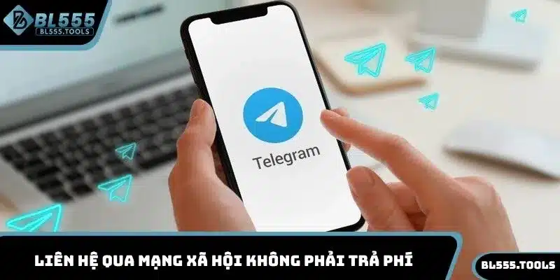 LIÊN HỆ 2 Liên hệ qua mạng xã hội không phải trả phí